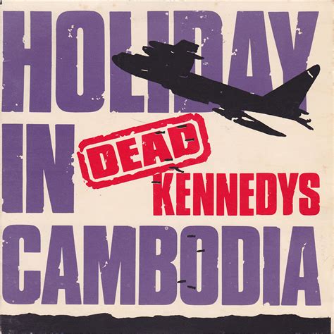 dead kennedys holiday in cambodia live